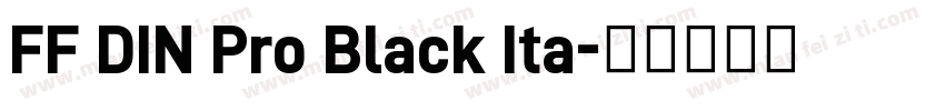 FF DIN Pro Black Ita字体转换